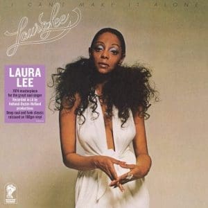 LAURA LEE I Can't Make It Alone