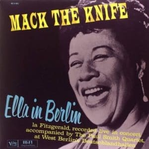 ELLA FITZGERALD Mack The Knife : Ella In Berlin