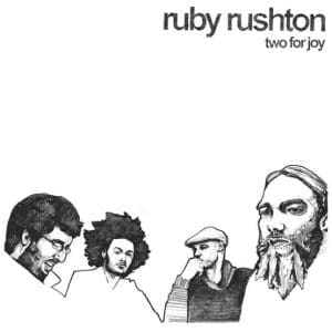 RUBY RUSHTON Two For Joy
