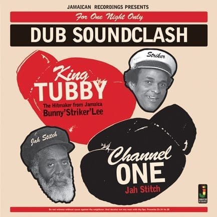 KING TUBBY VS CHANNEL ONE Dub Soundclash