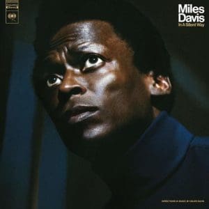 MILES DAVIS In A Silent Way