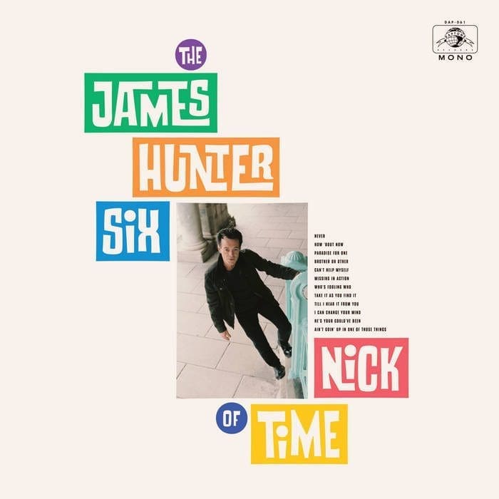 JAMES HUNTER SIX Nick Of Time