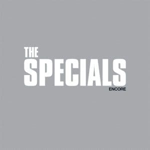 THE SPECIALS Encore