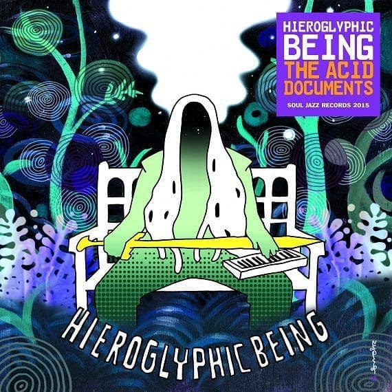 HIEROGLYPHIC BEING The Acid Documents