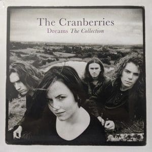 THE CRANBERRIES Dreams: The Collection