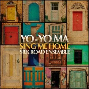 YO YO MA & THE SILK ROAD ENSEMBLE Sing Me Home (Coloured)