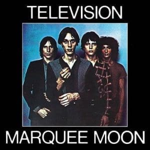 TELEVISION Marquee Moon