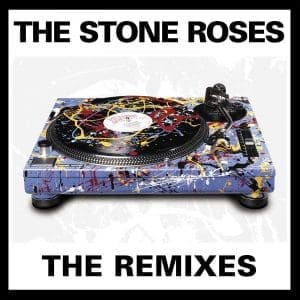 THE STONE ROSES The Remixes 2LP