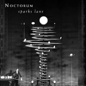 NOCTORUM Sparks Lane (Ltd Ed Coloured Vinyl RSD 2021 Drop 1)