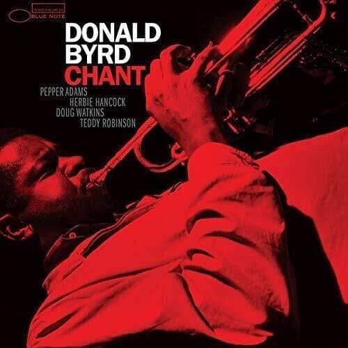 DONALD BYRD Chant (Tone Poet)