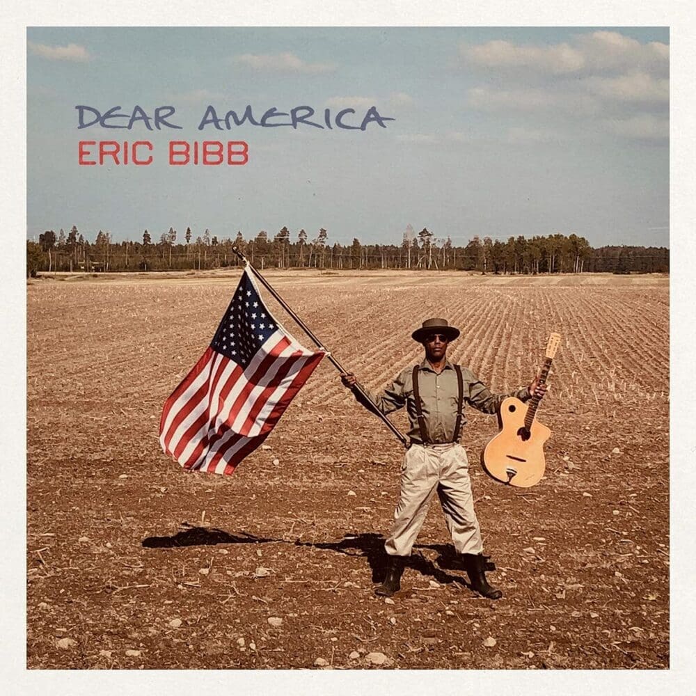 ERIC BIBB Dear America CD