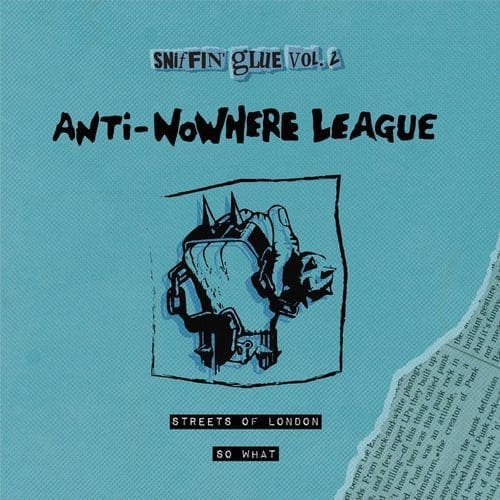 ANTI-NOWHERE LEAGUE Streets Of London / So What (Blue) 7"