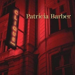PATRICIA BARBER Clique (Impex Hybrid Multichannel/Stereo SACD)