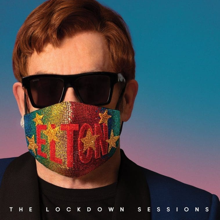 ELTON JOHN The Lockdown Sessions