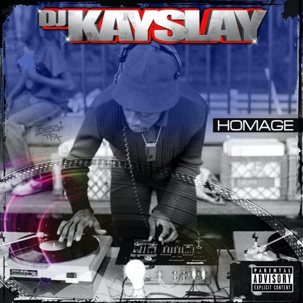 DJ KAY SLAY Homage