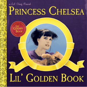 PRINCESS CHELSEA Lil' Golden Book 10th Anniversary