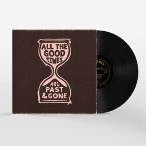 GILLIAN WELCH & DAVID RAWLINGS All The Good Times