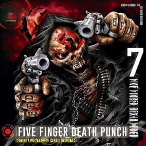 FIVE FINGER DEATH PUNCH And Justice For None 2LP