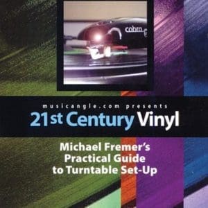 MICHAEL FREMER Michael Fremer's Practical Guide To Turntable Set-Up