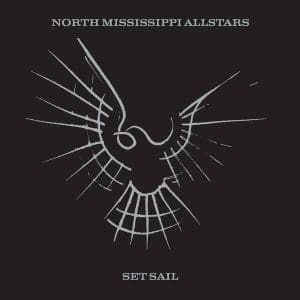 NORTH MISSISSIPPI ALLSTARS Set Sail (indie Exclusive) CD