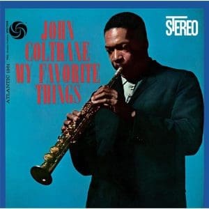 JOHN COLTRANE My Favorite Things (60th Anniversary Deluxe Edition) 2LP