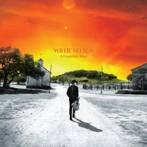 WILLIE NELSON A Beautiful Time