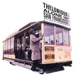 THELONIOUS MONK Thelonious Alone In San Francisco