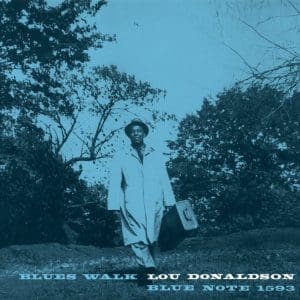 LOU DONALDSON Blues Walk (Blue Note Classic)