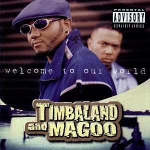 TIMBALAND & MAGOO Welcome To Our World 2LP