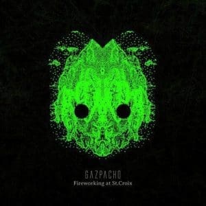 GAZPACHO Fireworking At St.Croix ( Deluxe Edition ) CD/DVD