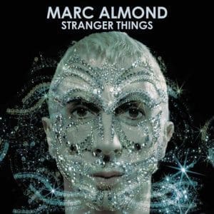 MARC ALMOND Stranger Things (Crystal Clear coloured) 2LP