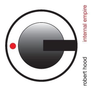 ROBERT HOOD Internal Empire 2LP