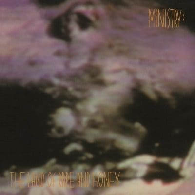 MINISTRY The Land Of Rape And Honey