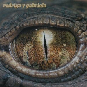 RODRIGO Y GABRIELA Rodrigo y Gabriela
