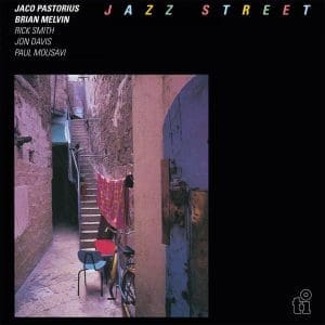 JACO PASTORIUS & BRIAN MELVIN Jazz Street (coloured)
