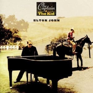 ELTON JOHN The Captain And The Kid (2022 remaster)