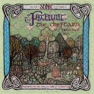 THE CHIEFTAINS Bear's Sonic Journals The Fortune: Live In San Francisco 1973 2LP