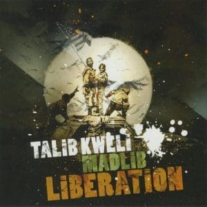 TALIB KWELI & MADLIB Liberation