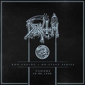 DEATH Non:Analog - On:Stage Series - Tijuana 10-06-1990
