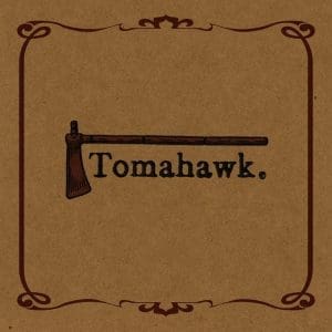 TOMAHAWK Tomahawk