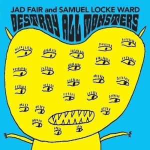 JAD FAIR AND SAMUEL LOCKE WARD Destroy All Monsters (opaque Orange Vinyl)