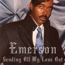 EMERSON Sending All My Love Out 12"