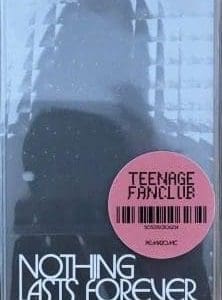 TEENAGE FANCLUB Nothing Lasts Forever (Cassette)