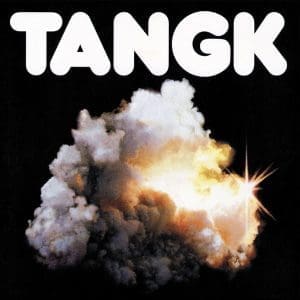 IDLES Tangk