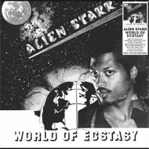 ALIEN STARR World Of Ecstasy 12"