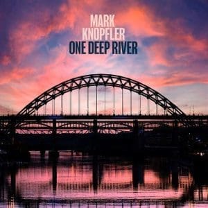 MARK KNOPFLER One Deep River 2LP