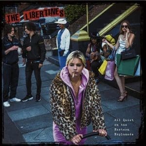 THE LIBERTINES All Quiet On The Eastern Esplanade (alt cover)