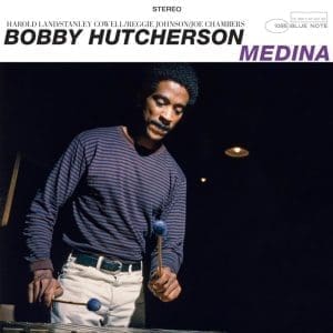 BOBBY HUTCHERSON Medina (Tone Poet)