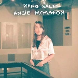 ANGIE MCMAHON Piano Salt EP