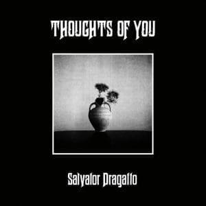 SALVATOR DRAGATTO Thoughts Of You CD